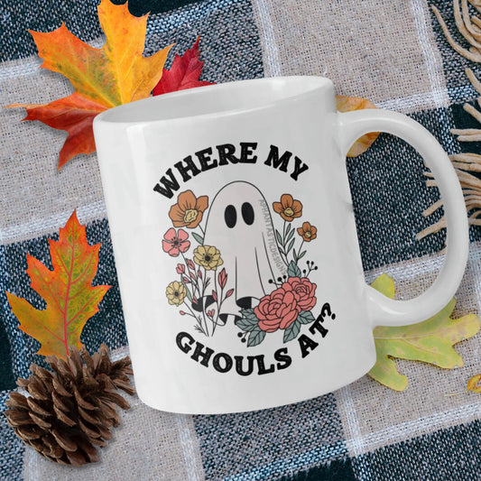 Where My Ghouls At Ghost Coffee Mug | Ceramic, Left Hand Friendly,  & Dishwasher Safe Aphantastic Designs