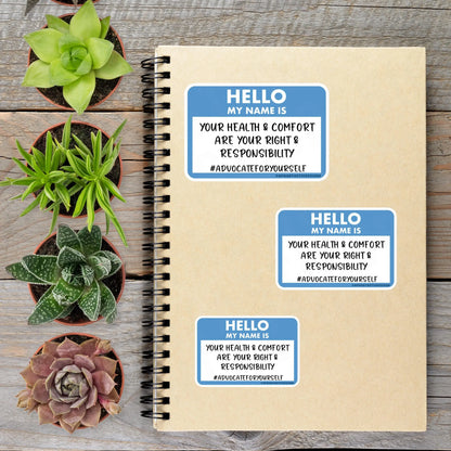 2-6 Inch Hello Nametag Advocate For Yourself Chronic Illness Disability Vinyl Sticker Aphantastic Designs
