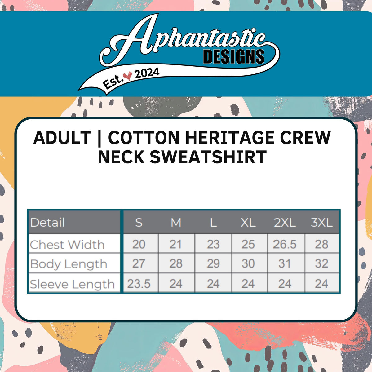 The image is a promotional graphic for a cotton heritage crew neck sweatshirt. It features a detailed size chart for the crew neck sweatshirt, including measurements for chest width, body length, sleeve length, and waist size. The chart provides the corresponding sizes for different measurements, such as S, M, L, XL, and 2XL. The chart is set against a colorful, abstract background with a patterned design.