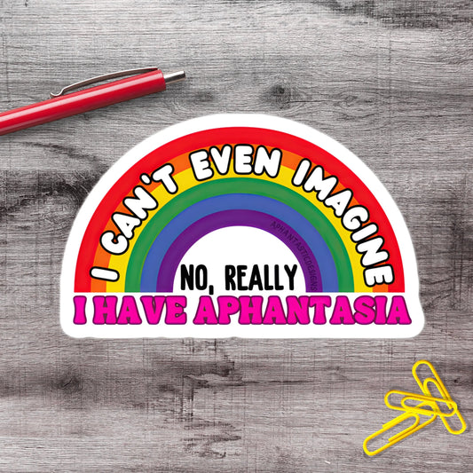 2-6 Inch Aphantasia Awareness Rainbow Vinyl Sticker Aphantastic Designs