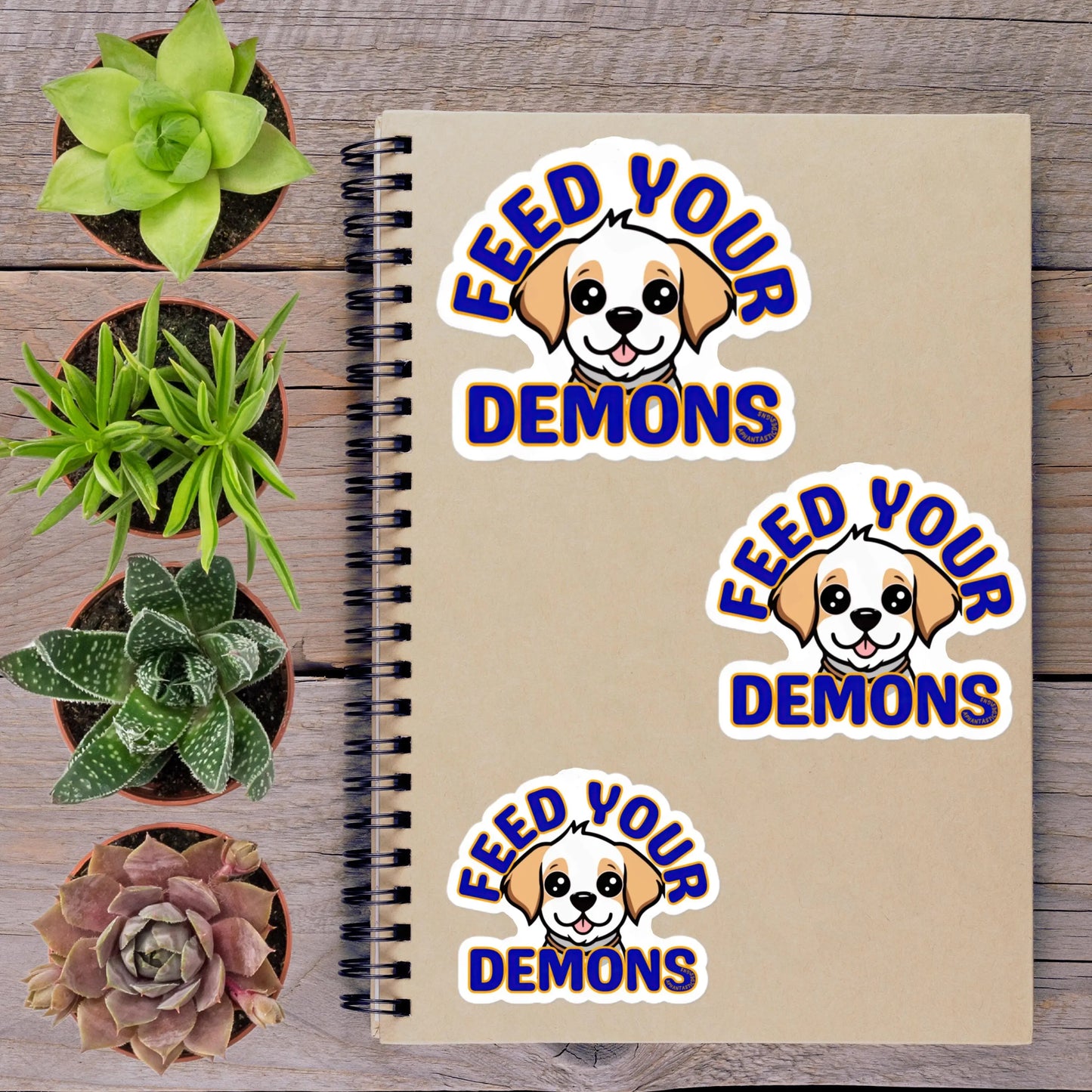 2"-6" Vinyl Funny  Feed Your Demons Dog Lover Gift for Dog Mom Dad Pupper | 1–250 Count Aphantastic Designs