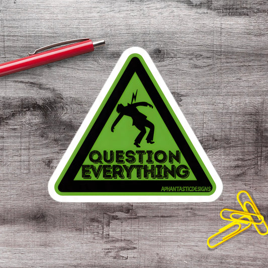 2-6 Inch Y2K Punk Rock Question Everything Political Protest Vinyl Sticker Aphantastic Designs