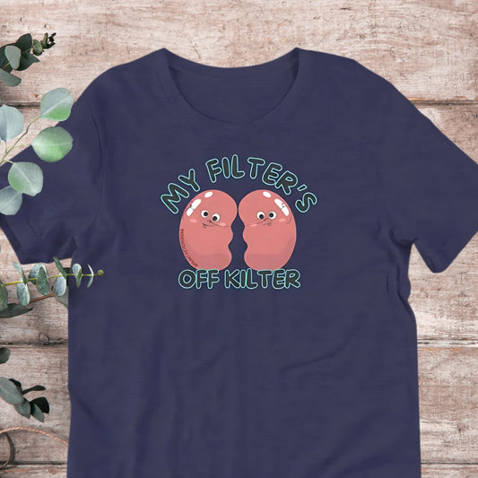 My Filter's Off Kilter Kidney T-Shirt | Baby Toddler Adult Aphantastic Designs