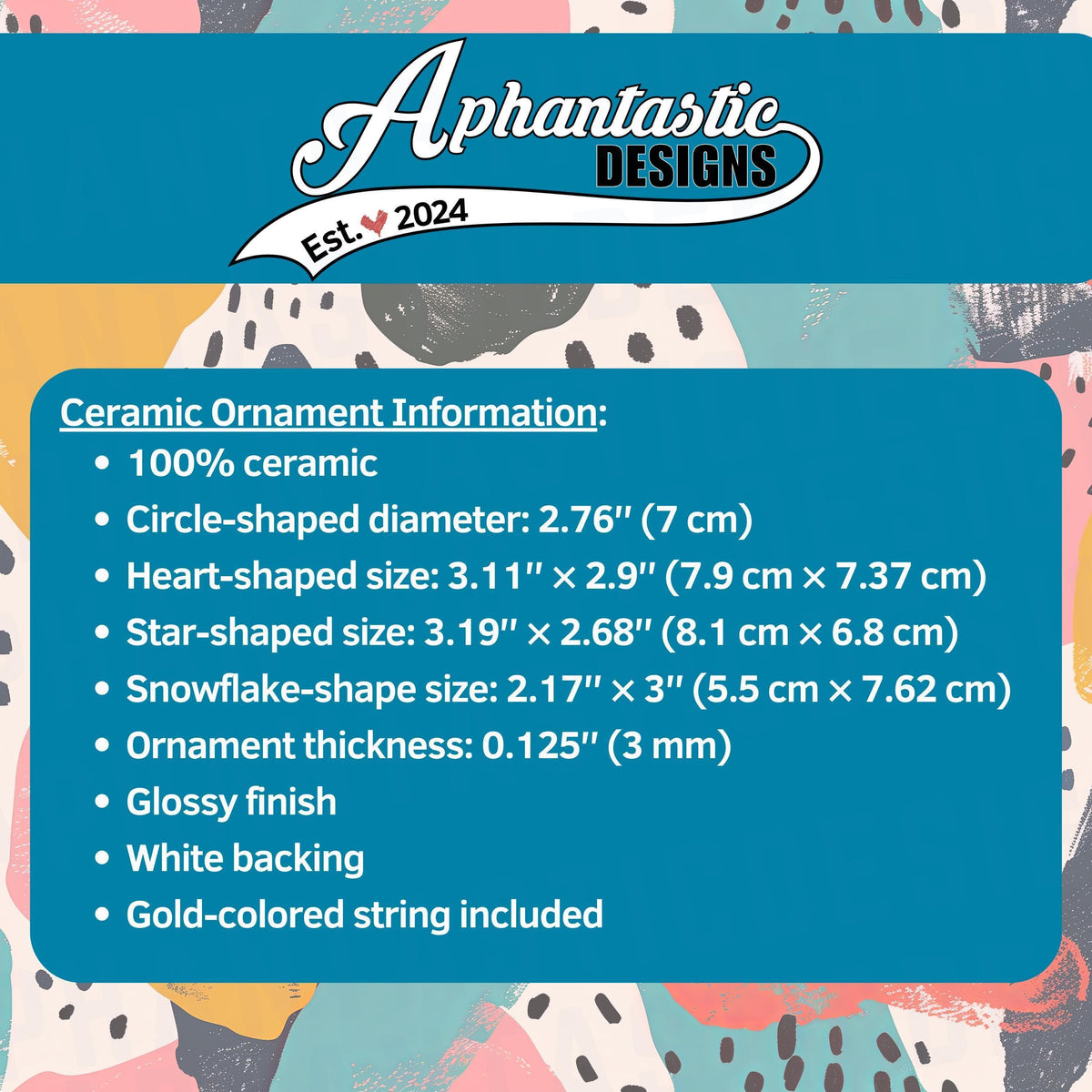 a collection of ceramic ornament information, including details about the 100% ceramic material, the sizes of the ceramic ornaments, and the finishings.