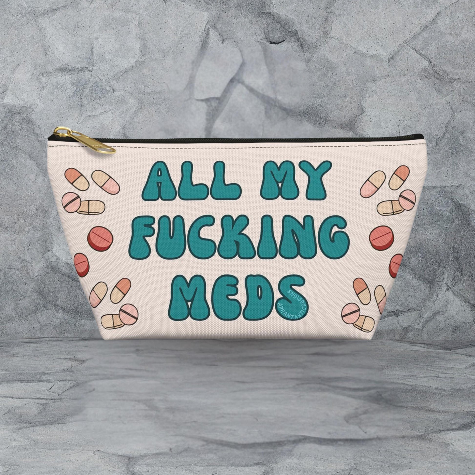 A cosmetic bag with a humorous text printed on it.