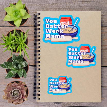 2-6 Inch Batter Werk Mama Baking Vinyl Sticker Aphantastic Designs
