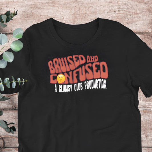 A black t-shirt with a graphic design that says "BRUISED AND CONFUSED A GLUMNY CLUB PRODUCTION" in a stylized font.