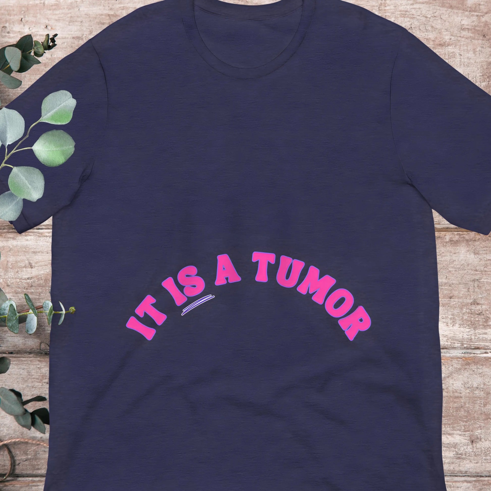 Funny Fibroid Shirt It Is a Tumor T-Shirt Millennial Gen X Funny Cyst Cancer Patient T-Shirt Hysterectomy Gift Adult T-Shirt XS–5XL Plus Aphantastic Designs