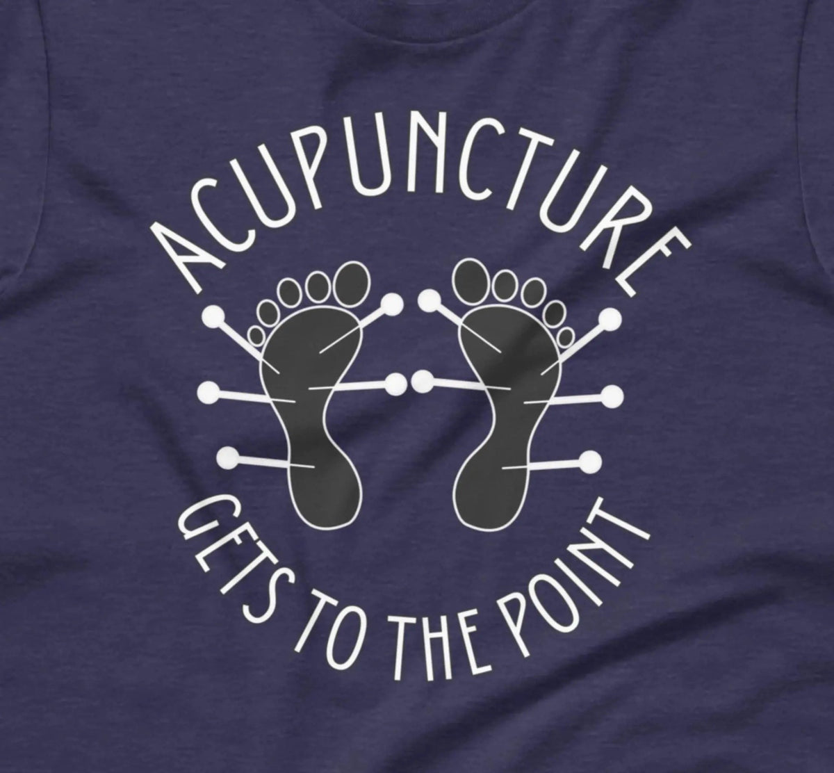 Acupuncture Is T-Shirt On Point T-Shirt - Aphantastic Designs