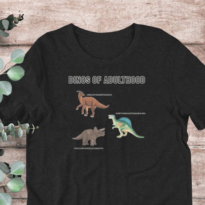 Adulting Dinosaur T-Shirt - Aphantastic Designs