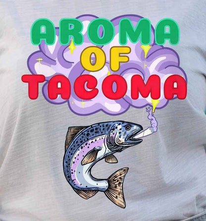 Aroma of Tacoma 420 T-Shirt