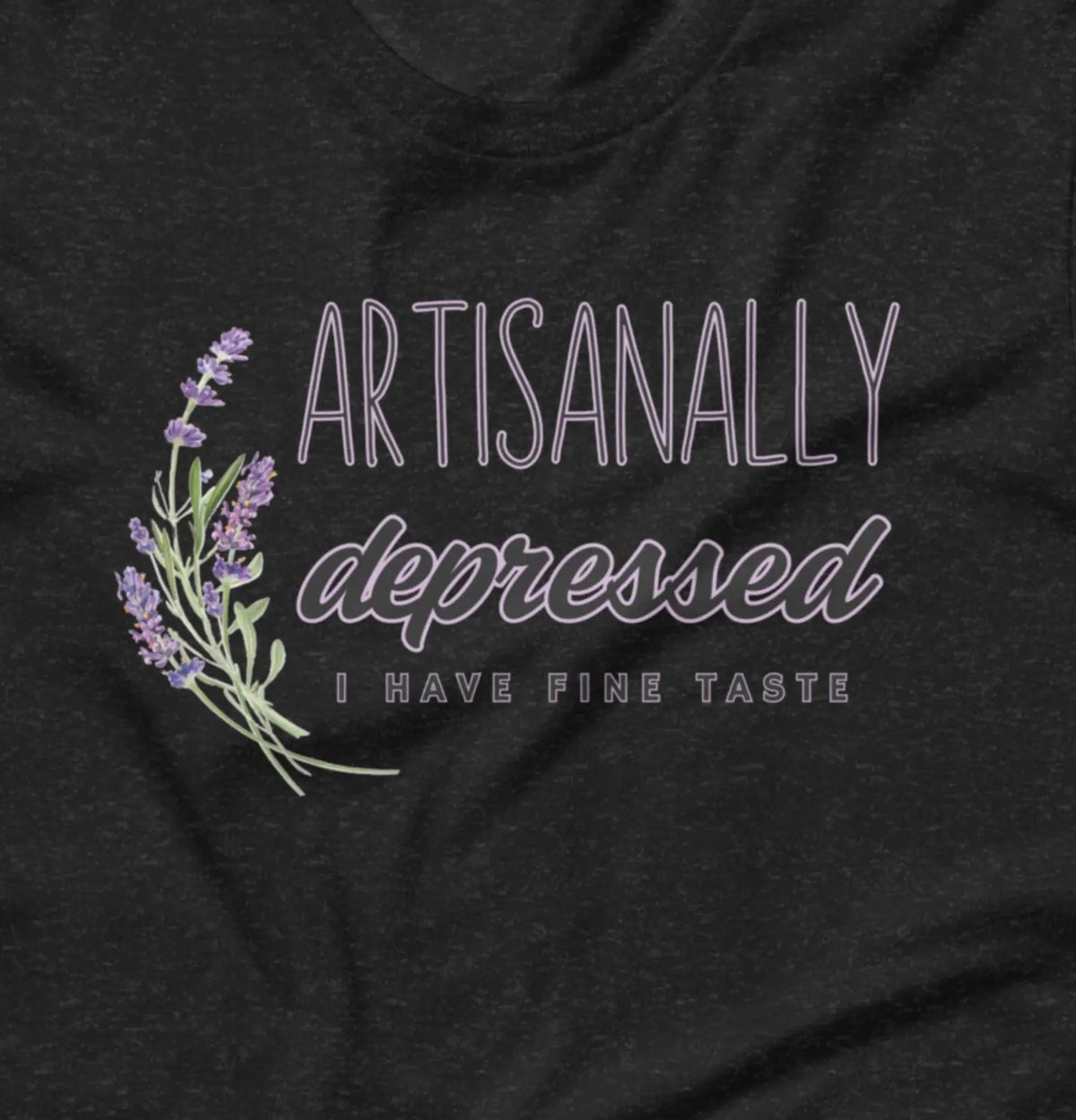 Artisianally Depressed T-Shirt - Aphantastic Designs