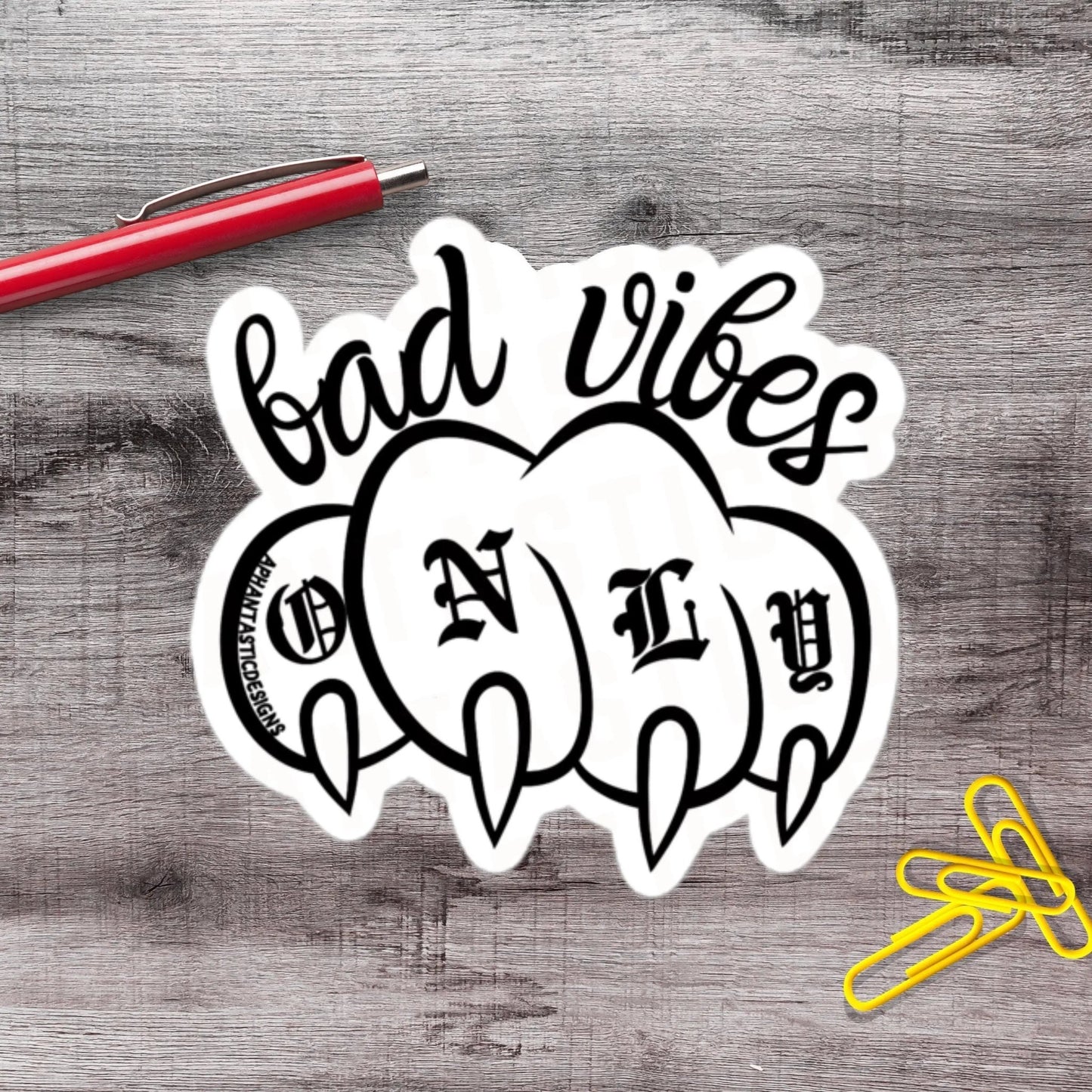 Bad Vibes Only Cat Claws Vinyl Sticker - Aphantastic Designs