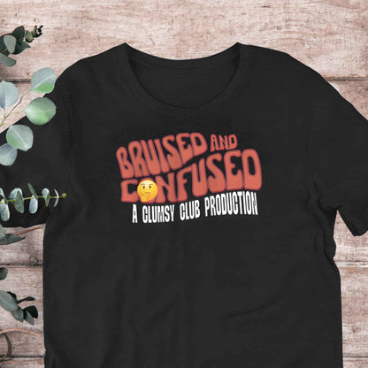Bruised And Confused T-Shirt | Baby Toddler Adult
