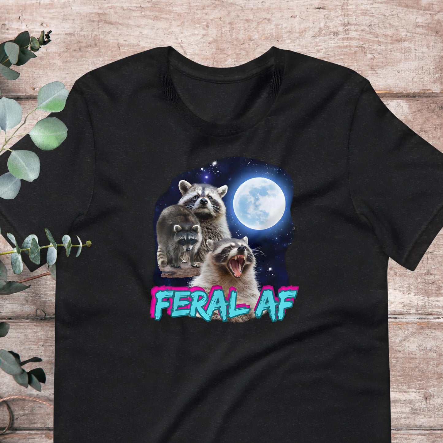 Feral AF Raccoon Moon T-Shirt | Baby Toddler Adult Aphantastic Designs