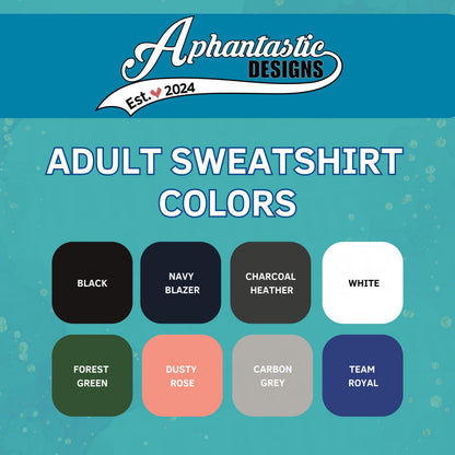 The image is a collage of various adult sweatshirt colors, including black, navy, charcoal, white, forest green, dusty rose, carbon grey, and team royal.