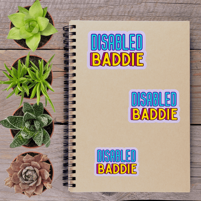 Disabled Baddie Vinyl Sticker - Aphantastic Designs