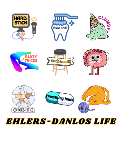 a collection of nine colorful and whimsical illustrations, including a hard stick, dental issues, party tricks, a stool, a brain, a cat, a toothbrush, a brain, and a cat. The illustrations are arranged in a grid format, and the text "Hard Stick" and "Dental Issues" are visible among them. The image is described as a collage of multiple images, and the phrase "EHLERS-DANLOS LIFE" is written at the bottom.