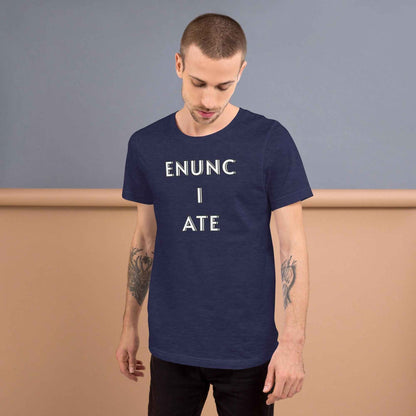 Enunciate Theatre T-Shirt | Baby Toddler Adult
