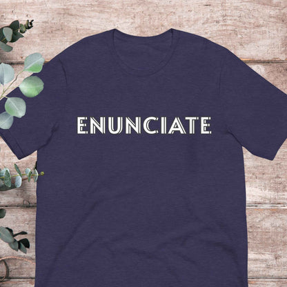 Enunciate Theatre T-Shirt | Baby Toddler Adult