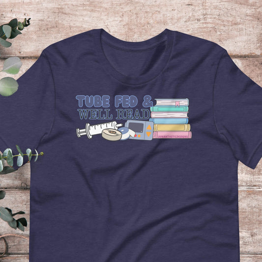 Tube Fed And Well Read T-Shirt | Baby Toddler Adult Aphantastic Designs