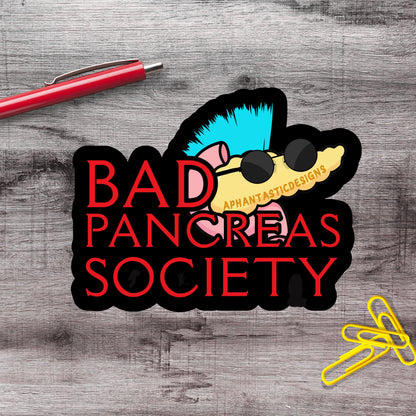a sticker with the text "Bad Pancreas Society" and a stylized illustration of a person with a blue mohawk and sunglasses.