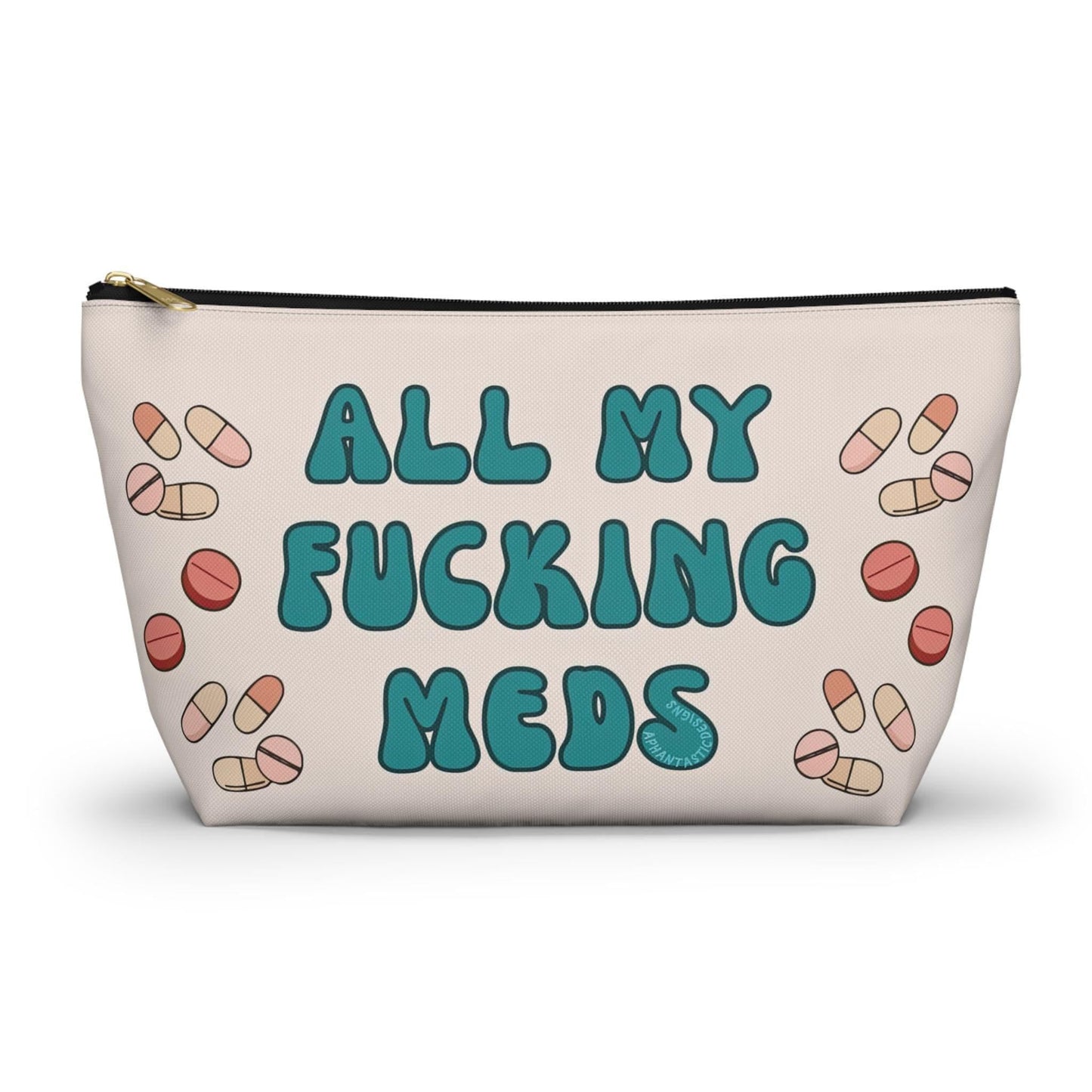 Funny Chronic Illness Medicine Bag Travel Pouch - Aphantastic Designs