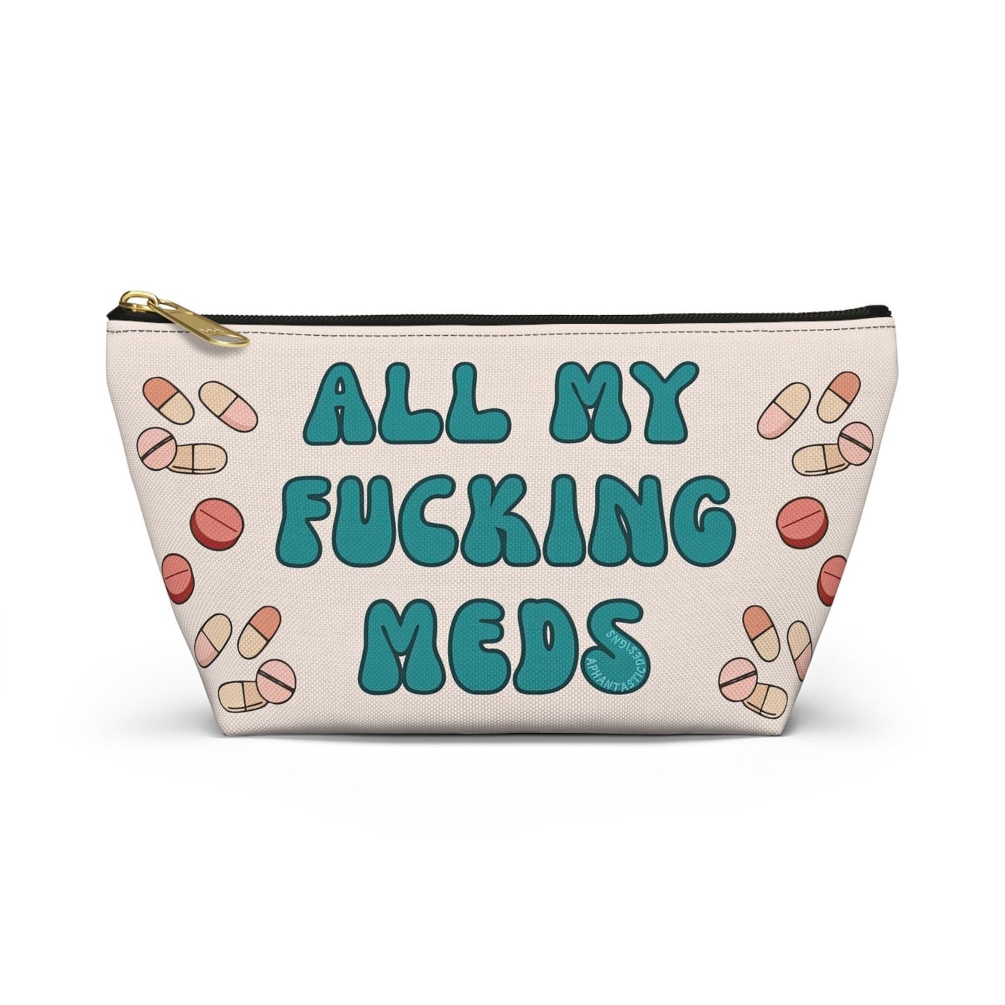 Funny Chronic Illness Medicine Bag Travel Pouch - Aphantastic Designs