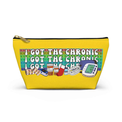 I Got The Chronic Illness Medicine Bag Travel Pouch