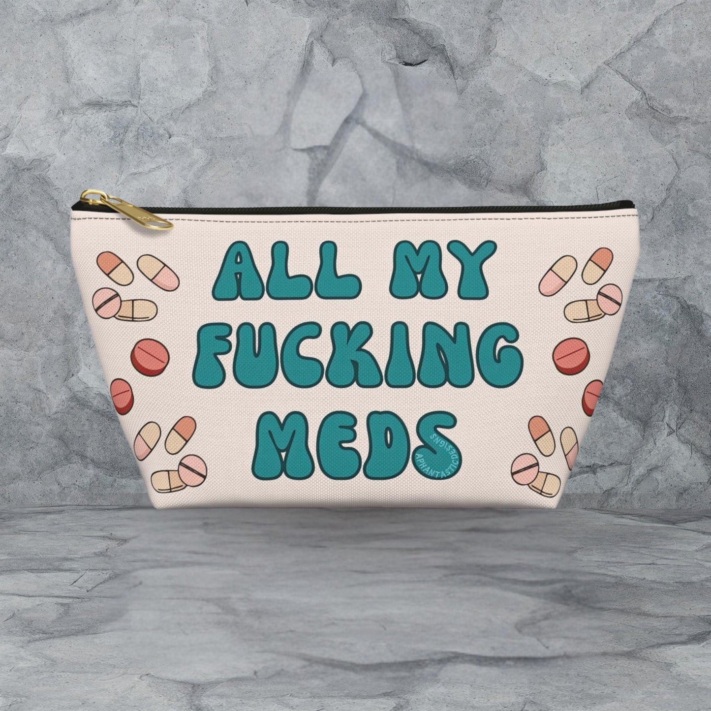 Funny Chronic Illness Medicine Bag Travel Pouch - Aphantastic Designs
