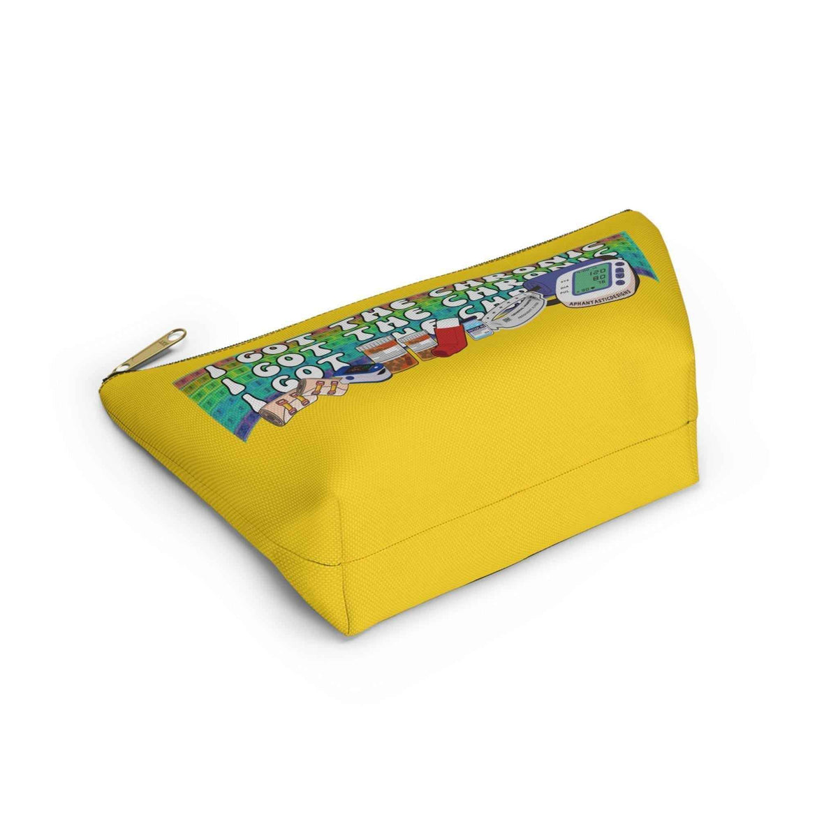 I Got The Chronic Illness Medicine Bag Travel Pouch