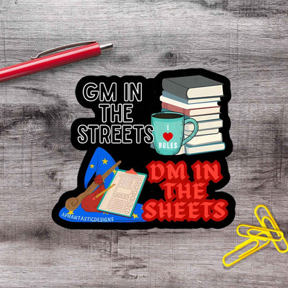 GM In the Streets DM In The Sheets RPG Nerdy Vinyl Stickers
