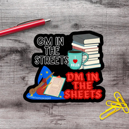 GM In the Streets DM In The Sheets RPG Nerdy Vinyl Stickers - Aphantastic Designs