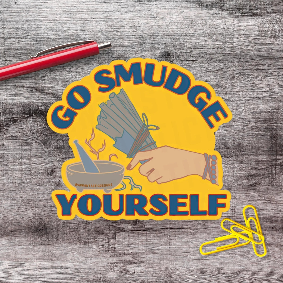 Go Smudge Yourself Witchy Vinyl Sticker - Aphantastic Designs