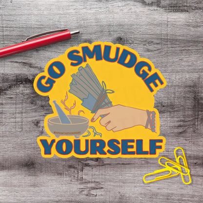 Go Smudge Yourself Witchy Vinyl Sticker - Aphantastic Designs