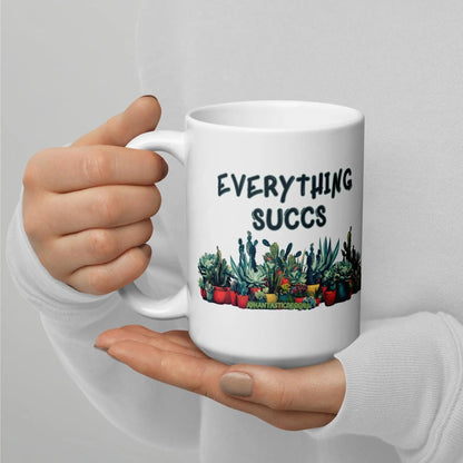 Good Days Are Made Everything Succs Succulent Mug | Ceramic, Dishwasher Safe, Left Handed - Aphantastic Designs