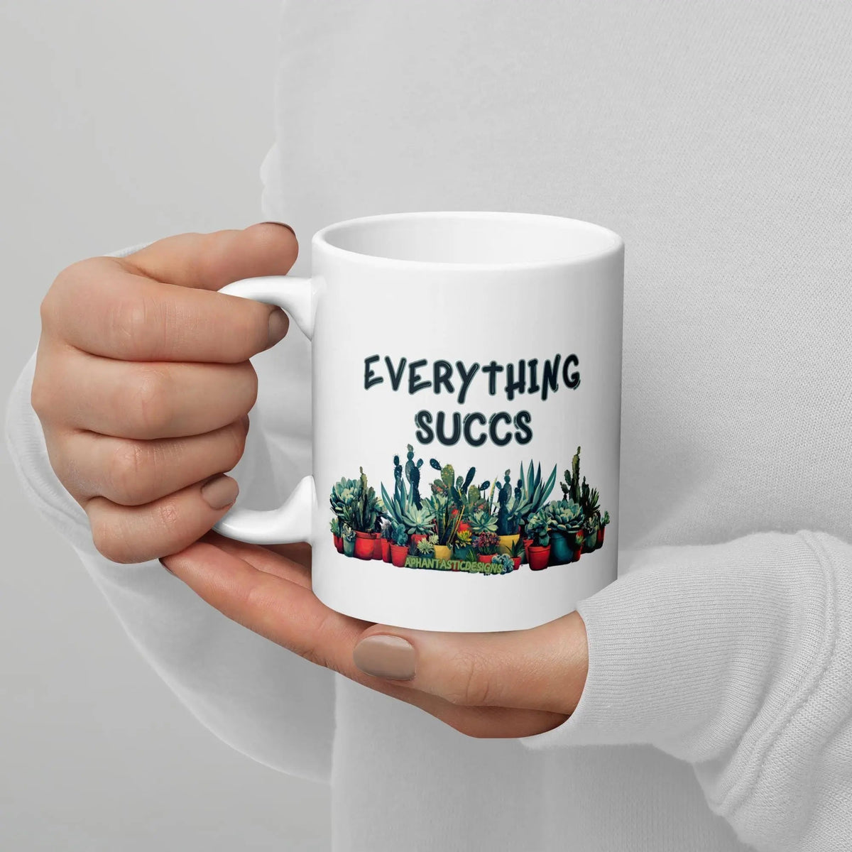Good Days Are Made Everything Succs Succulent Mug | Ceramic, Dishwasher Safe, Left Handed - Aphantastic Designs