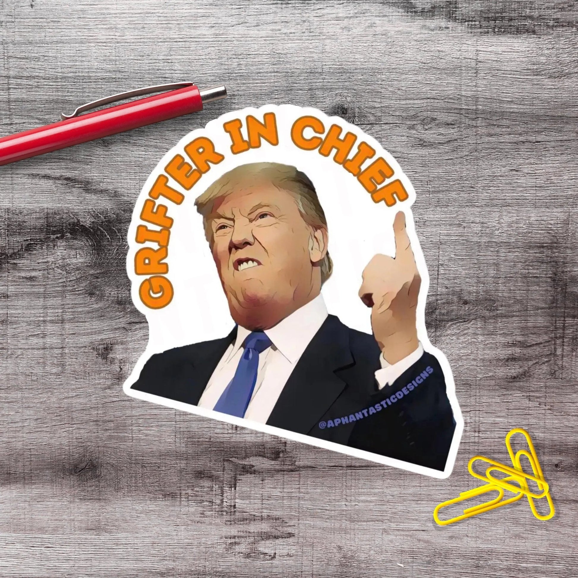Grifter In Chief Anti Trump Political Protest Urinal Vinyl Sticker | LIMITED RUN - Aphantastic Designs