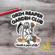 Grim Reaper Garden Club Vinyl Sticker