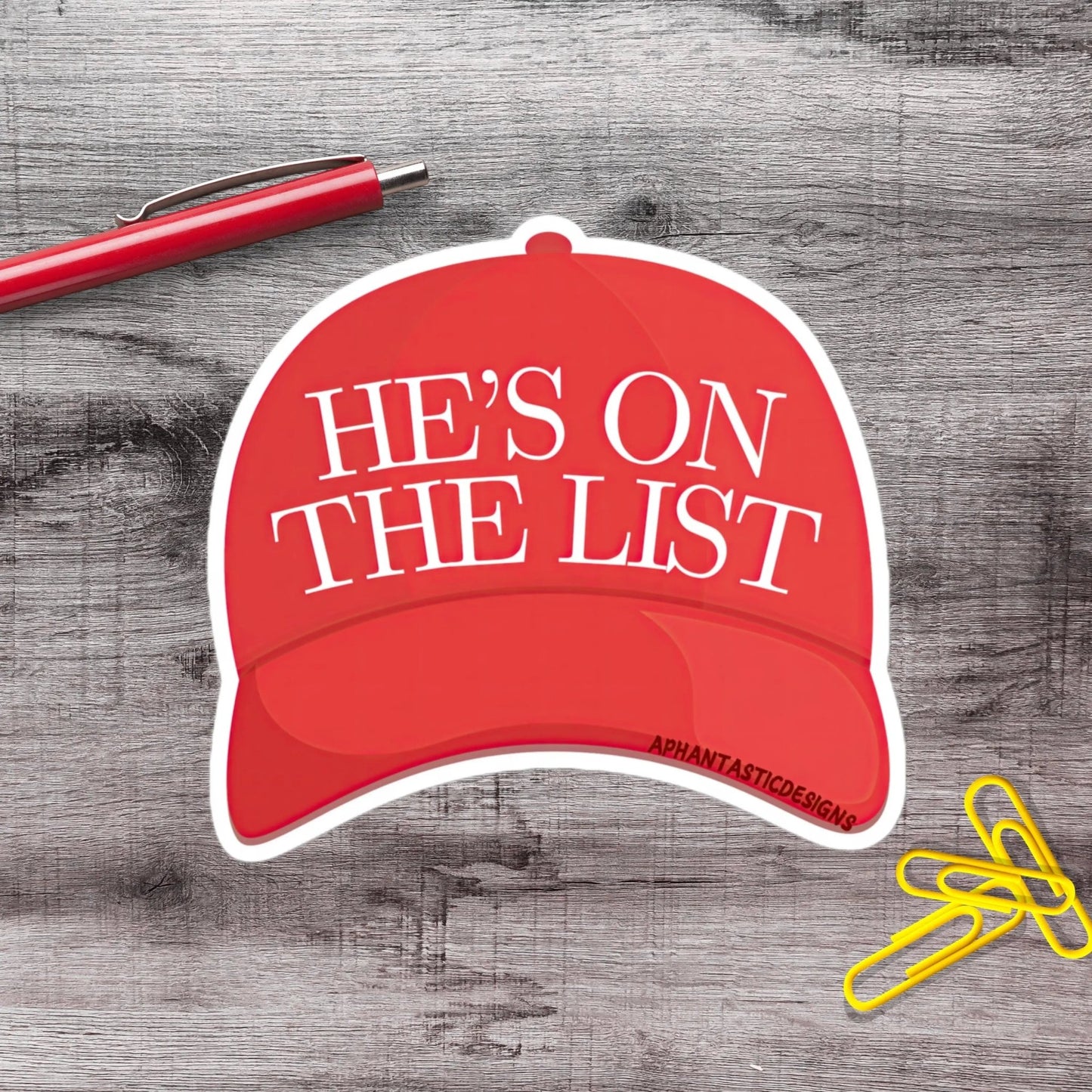 Hes On The List Anti Trump Political Protest Urinal Vinyl Sticker | LIMITED RUN - Aphantastic Designs