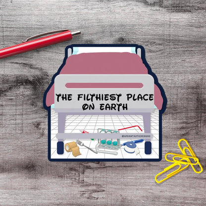Hospital Floor Filthiest Place On Earth Vinyl Sticker - Aphantastic Designs