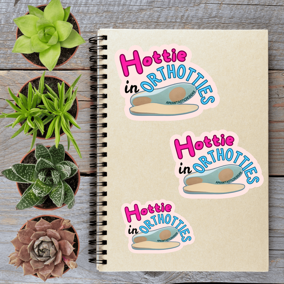 Hottie in Orthotties Orthotic Vinyl Sticker - Aphantastic Designs