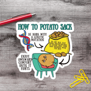 The image is a sticker with a cartoon potato character and text, depicting a humorous and informative way to enjoy potato sacks.