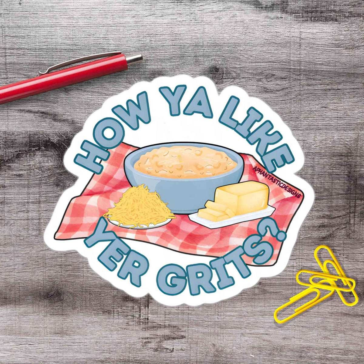 How Ya Like Your Grits Southern Breakfast Vinyl Sticker