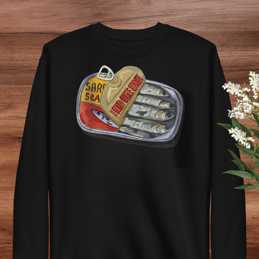 I Need Space Sardine Sweatshirt | Adult S–3X - Aphantastic Designs