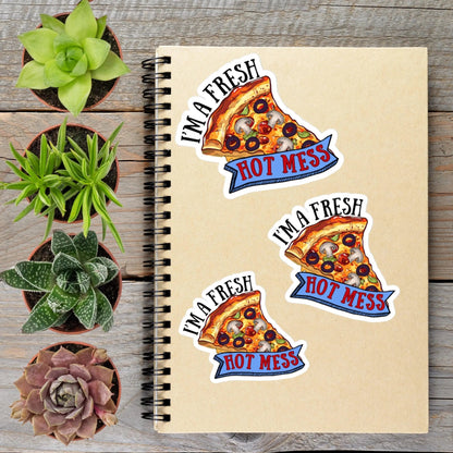 Im A Fresh Hot Mess Pizza Vinyl Sticker - Aphantastic Designs