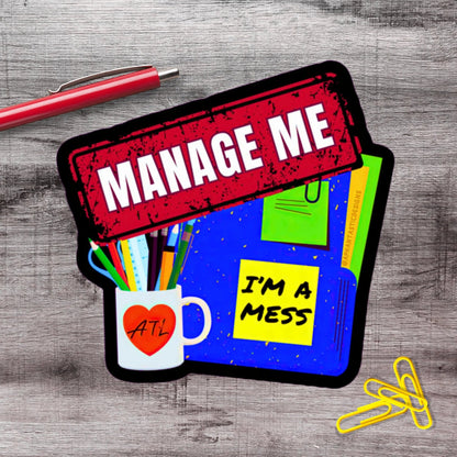 Im a Mess Mental Health Vinyl Sticker - Aphantastic Designs