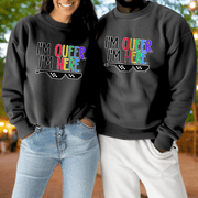 I'm Queer I'm Here LGBTQ+ Sweatshirt | Adult S–3XL - Aphantastic Designs