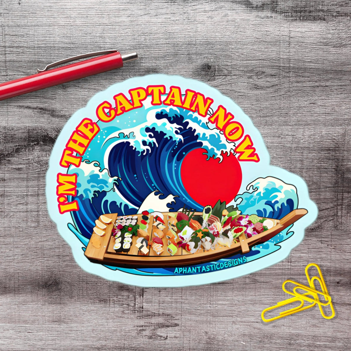 I'm The Captain Now Sushi Boat Sashimi Chef Vinyl Sticker - Aphantastic Designs