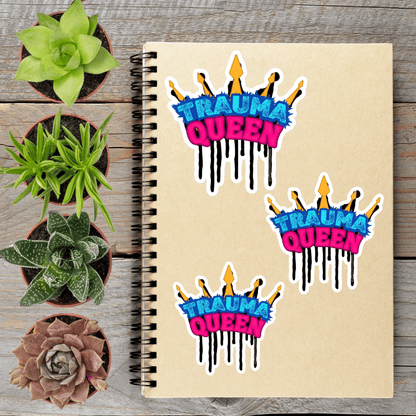 Its The Trauma Queen Vinyl Sticker - Aphantastic Designs